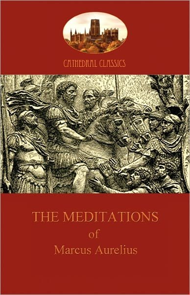 Cover for Marcus Aurelius · The Meditations of Marcus Aurelius (Paperback Bog) (2011)