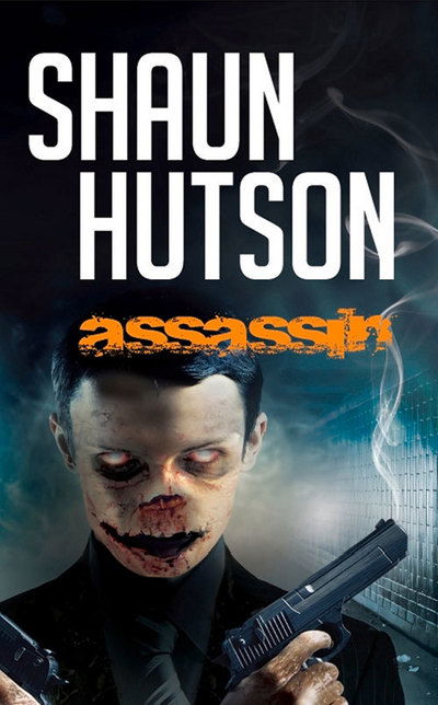 Cover for Shaun Hutson · Assassin (Taschenbuch) (2013)