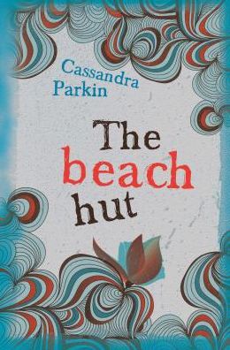 Cover for Cassandra Parkin · The Beach Hut (Paperback Book) (2015)