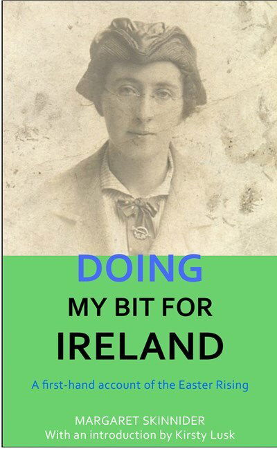 Cover for Margaret Skinnider · Doing My Bit For Ireland (Hardcover Book) (2016)