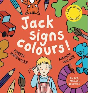 Cover for Karen Hardwicke · Jack Signs COLOURS! (Book) (2024)