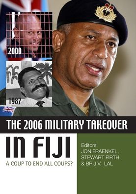 Cover for Stewart Firth · The 2006 military takeover in Fiji (Book) (2009)