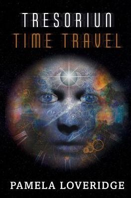 Cover for Pamela Loveridge · Tresoriun Time Travel (Taschenbuch) (2019)