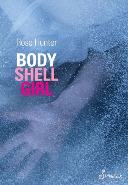 Cover for Rose Hunter · Body Shell Girl (Paperback Book) (2022)