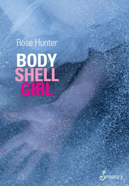 Cover for Rose Hunter · Body Shell Girl (Paperback Book) (2022)