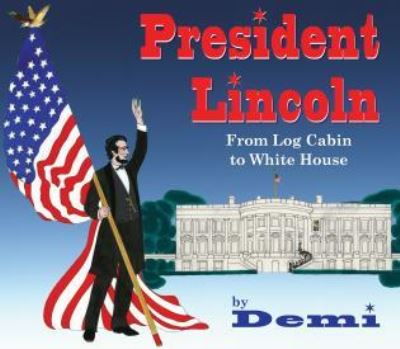 Cover for Demi · President Lincoln (Book) (2016)