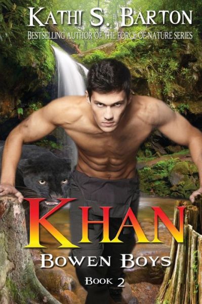 Khan: Bowen Boys (Volume 2) - Kathi S. Barton - Books - World Castle Publishing - 9781939865502 - June 2, 2013