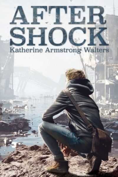 Cover for Katherine Armstrong Walters · Aftershock (Paperback Book) (2021)