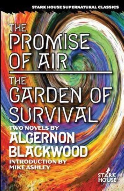 Cover for Algernon Blackwood · The Promise of Air / The Garden of Survival (Paperback Book) (2018)
