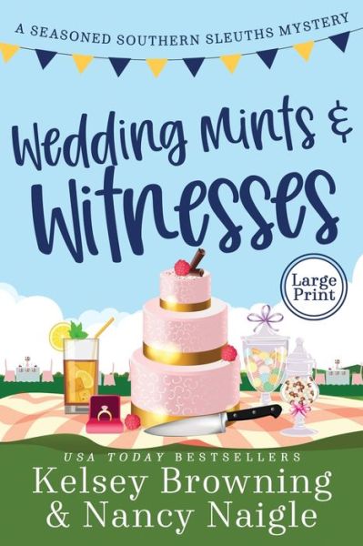 Cover for Kelsey Browning · Wedding Mints and Witnesses (Paperback Bog) (2020)