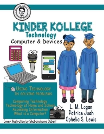 Cover for Ophelia S Lewis · Kinder Kollege Technology (Taschenbuch) (2020)