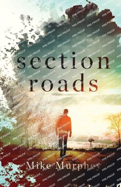 Cover for Mike Murphey · Section Roads (Paperback Book) (2019)