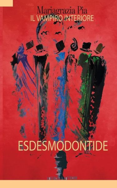 Cover for Mariagrazia Pia · Esdesmodontide (Book) (2020)