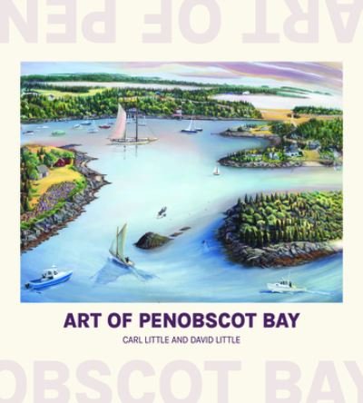 Cover for Carl Little · Art of Penobscot Bay (Pocketbok) (2024)