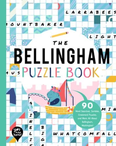 Cover for You Are Here Books · Bellingham Puzzle Book (Paperback Book) (2021)