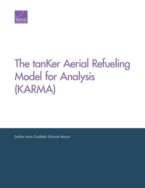Cover for Dahlia Anne Goldfeld · The Tanker Aerial Refueling Model for Analysis (Karma) (Paperback Book) (2019)