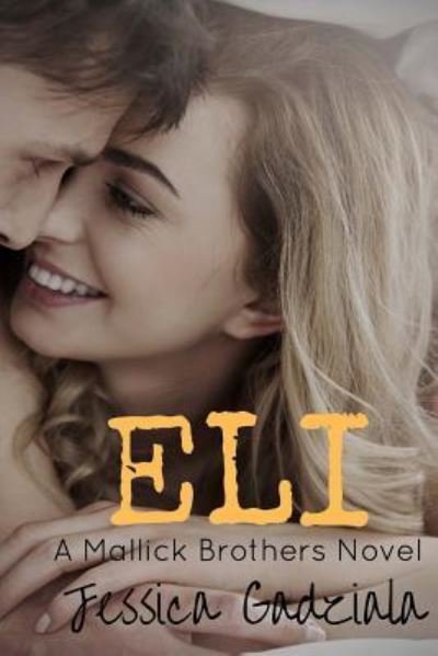 Cover for Jessica Gadziala · Eli (Paperback Book) (2017)