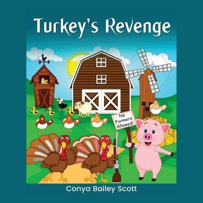 Cover for Conya/C Jerneen/J Bailey-Scott · Turkey's Revenge (Paperback Book) (2017)