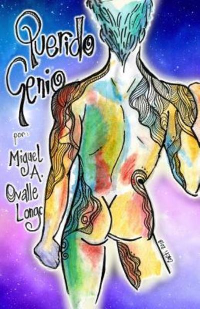 Cover for Miguel a Ovalle Longo · Querido Genio (Paperback Book) (2018)