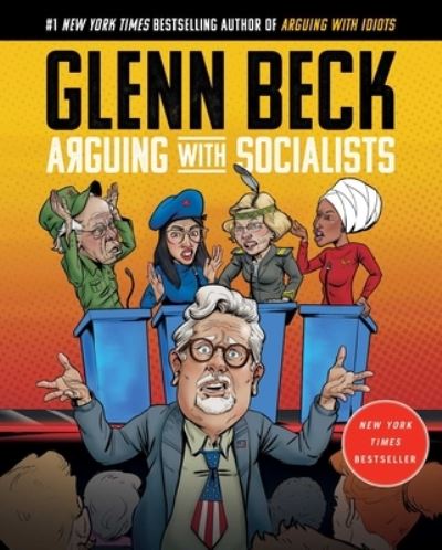 Cover for Glenn Beck · Arguing with Socialists (Hardcover Book) (2020)