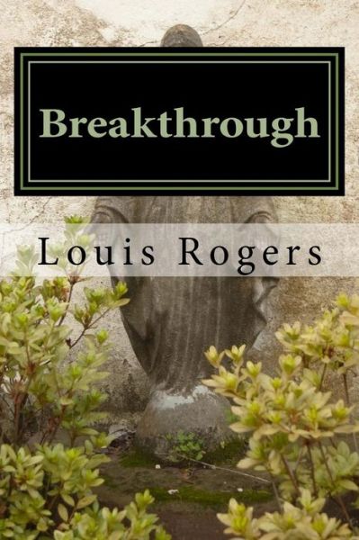 Cover for Louis Rogers · Breakthrough (Taschenbuch) (2018)