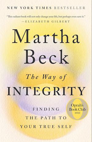 Cover for Martha Beck · The Way of Integrity (Paperback Book) (2022)