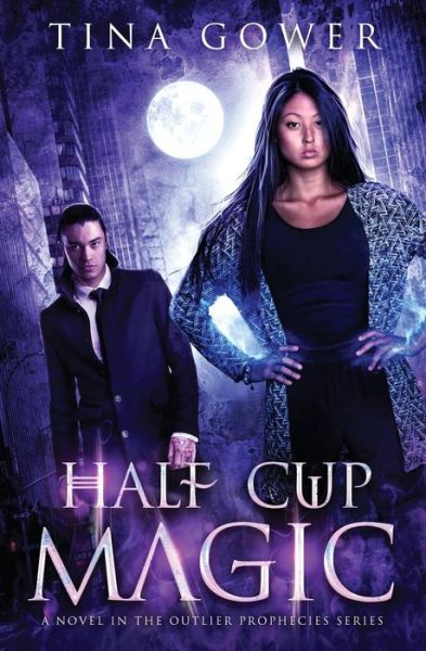 Tina Gower · Half Cup Magic (Paperback Book) (2018)