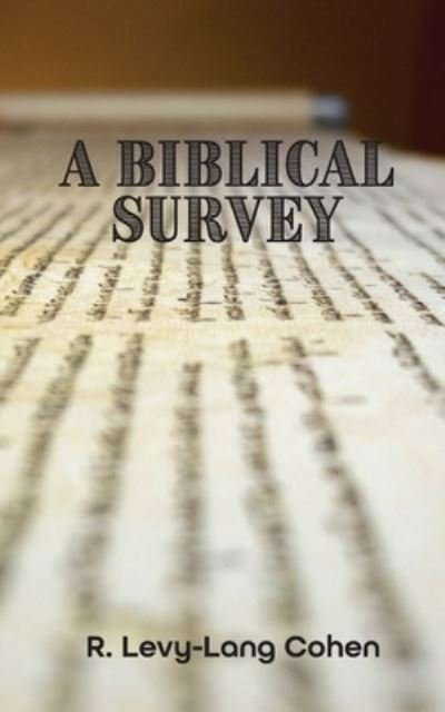 Cover for R Cohen · A Biblical Survey (Paperback Book) (2020)