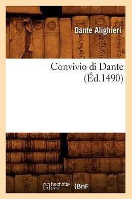 Cover for Dante Alighieri · Convivio Di Dante (Pocketbok) [French edition] (2012)