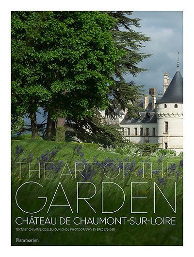 Cover for Chantal Colleu-Domund · Inspired by Nature: Chateau, Gardens, and Art of Chaumont-sur-Loire (Inbunden Bok) (2019)