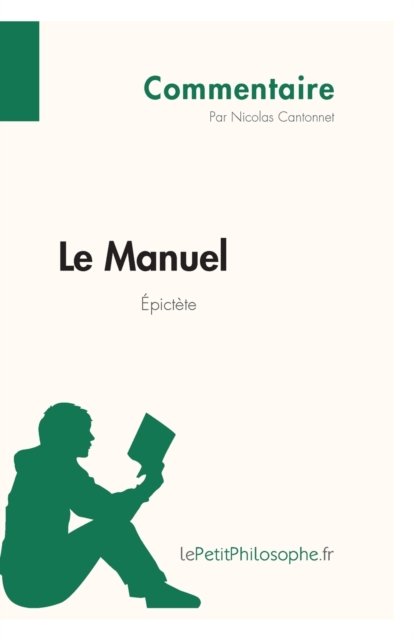 Cover for Lepetitphilosophe · Le Manuel d'Epictete (Commentaire) (Pocketbok) (2013)