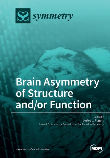 Cover for Department of Physiology Lesley J Rogers · Brain Asymmetry of Structure and/or Function (Taschenbuch) (2017)