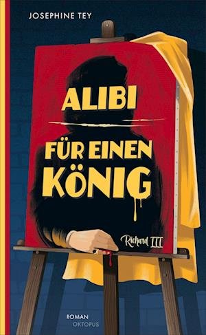 Cover for Josephine Tey · Alibi für einen König (Bok) (2022)