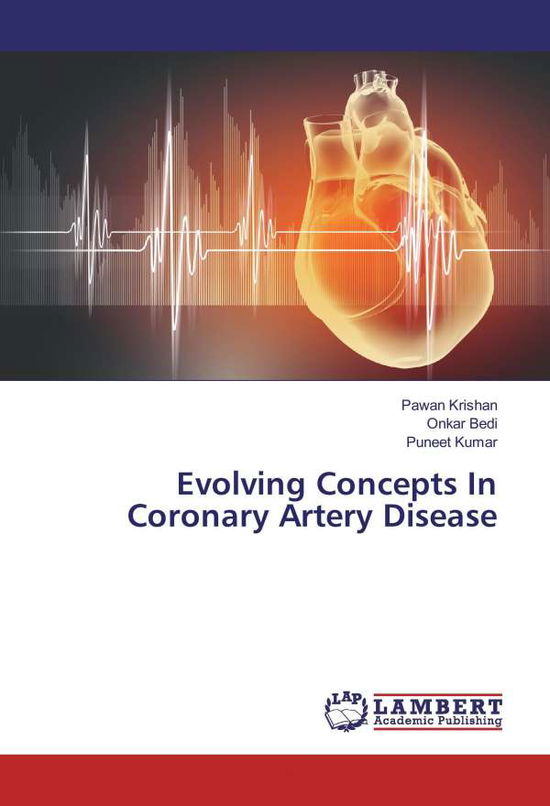 Evolving Concepts In Coronary A - Krishan - Books -  - 9783330321502 - 