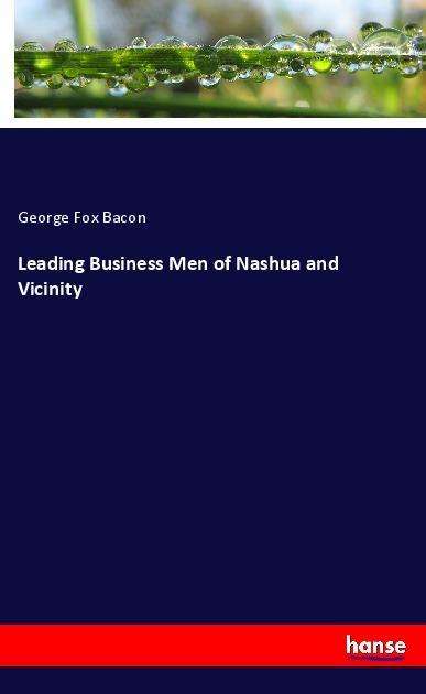 Cover for Bacon · Leading Business Men of Nashua an (Buch)