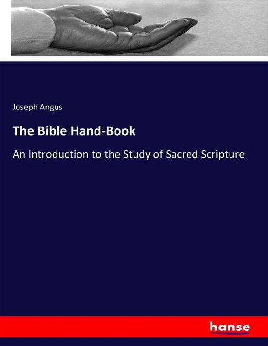 Cover for Angus · The Bible Hand-Book (Book) (2019)