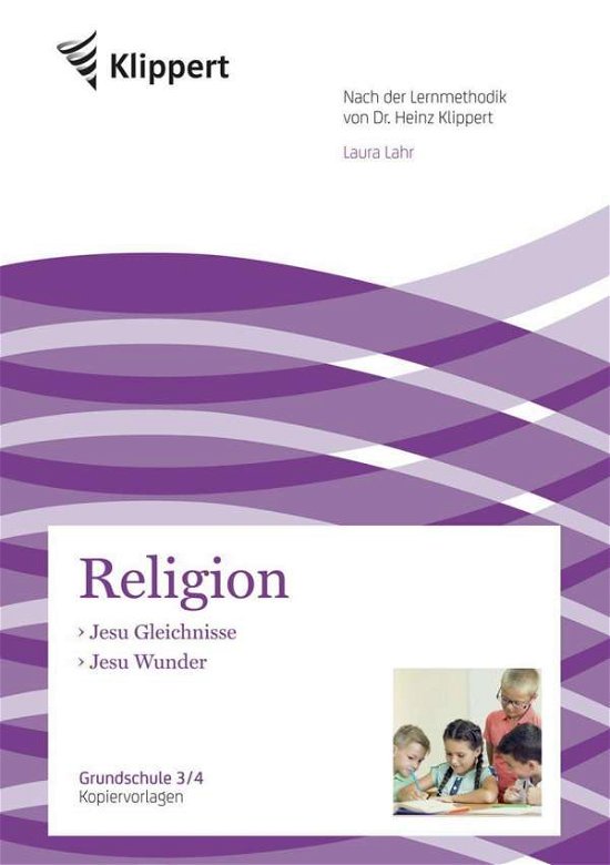 Cover for Lahr · Religion 3/4, Jesu Gleichnisse (Book)