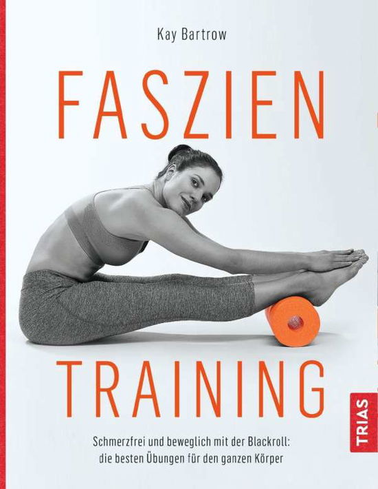 Cover for Bartrow · Faszientraining (Book)