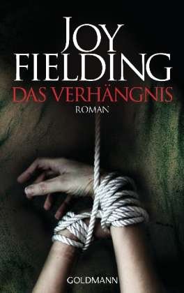 Cover for Joy Fielding · Goldmann 47350 Fielding:Verhängnis (Book)