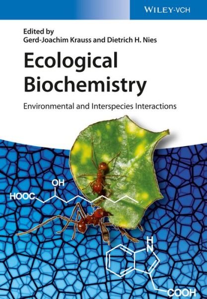 Cover for Gerd-Joachim Krauss · Ecological Biochemistry: Environmental and Interspecies Interactions (Hardcover Book) (2014)