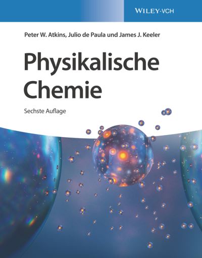 Cover for Atkins, Peter W. (Oxford) · Physikalische Chemie (Innbunden bok) [6. Auflage edition] (2021)