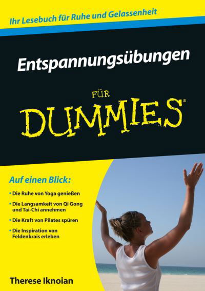 Cover for Therese Iknoian · Entspannungsubungen fur Dummies - Fur Dummies (Pocketbok) (2013)