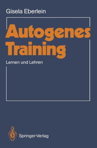 Cover for Gisela Eberlein · Autogenes Training (Paperback Book) [German edition] (1987)