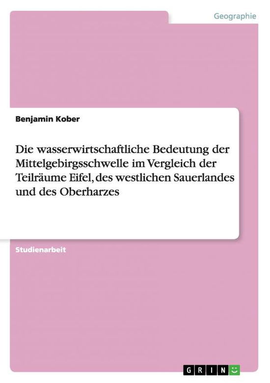 Cover for Kober · Die wasserwirtschaftliche Bedeutu (Book) [German edition] (2013)