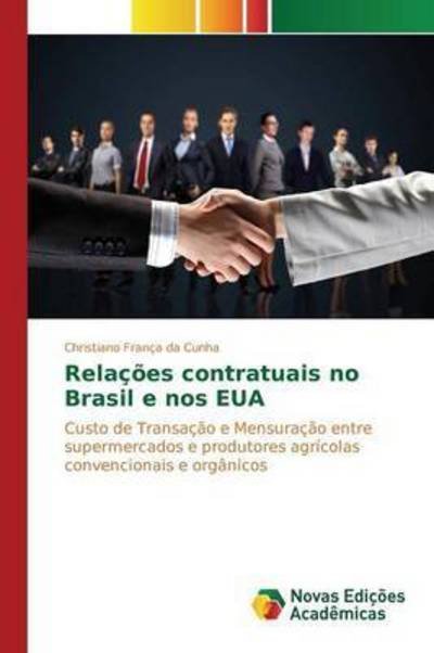 Cover for Cunha Christiano Franca Da · Relacoes Contratuais No Brasil E Nos Eua (Paperback Book) (2015)
