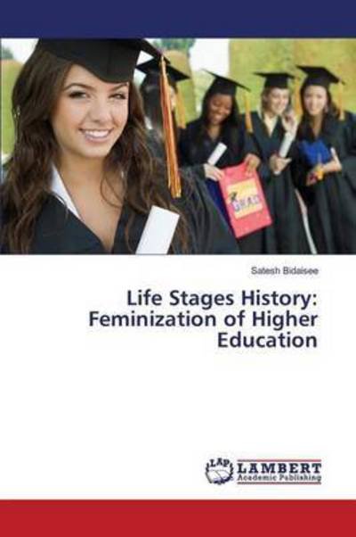Cover for Bidaisee · Life Stages History: Feminizat (Bog) (2015)