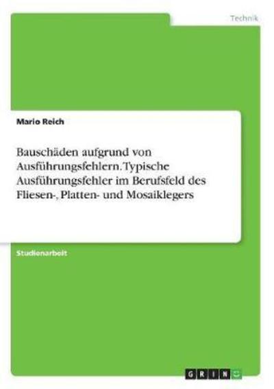 Cover for Reich · Bauschäden aufgrund von Ausführun (Book)