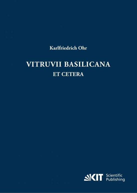 Cover for Ohr · Vitruvii Basilicana et cetera (Book)