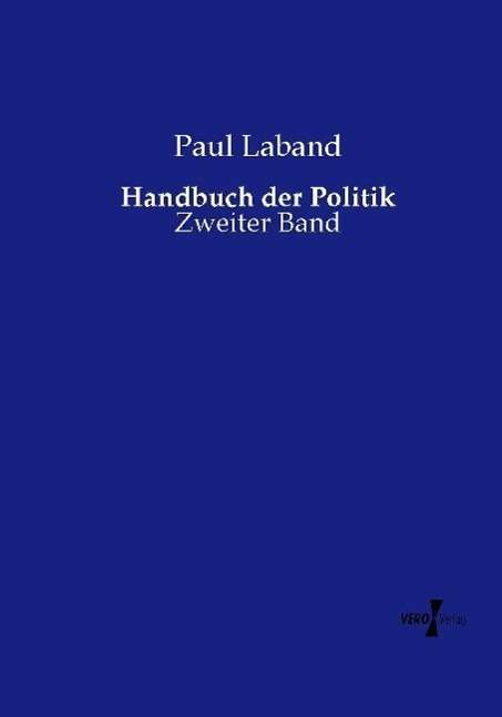 Cover for Laband · Handbuch der Politik (Book)