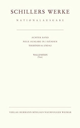 Cover for Schiller · Schillers Werke. Nationalausgabe: Band 8: Wallenstein (neue Ausgabe in 3 Banden)Teilbande 8.1 und 8.2: Text (Hardcover Book) (2010)